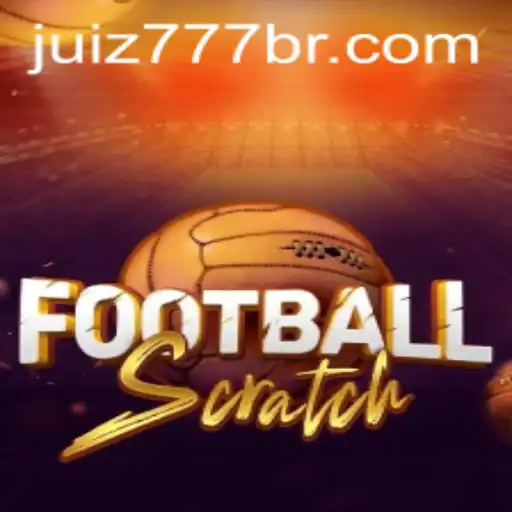 FootballScratch: A Revolutionary Gaming Experience with Juiz777.COM