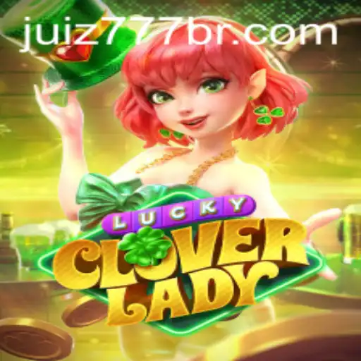 Discover the Thrilling World of LuckyCloverLady on Juiz777.COM